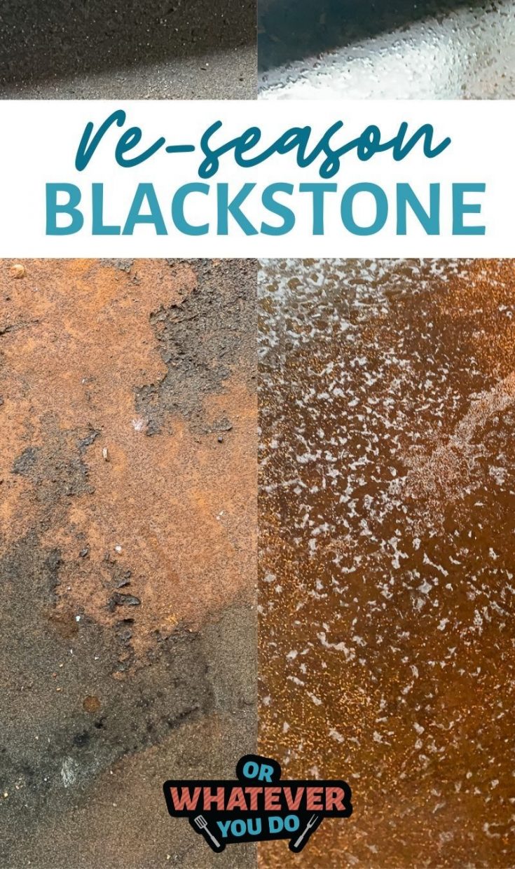 How to reseason a Blackstone in 75 easy steps! Or Whatever You Do