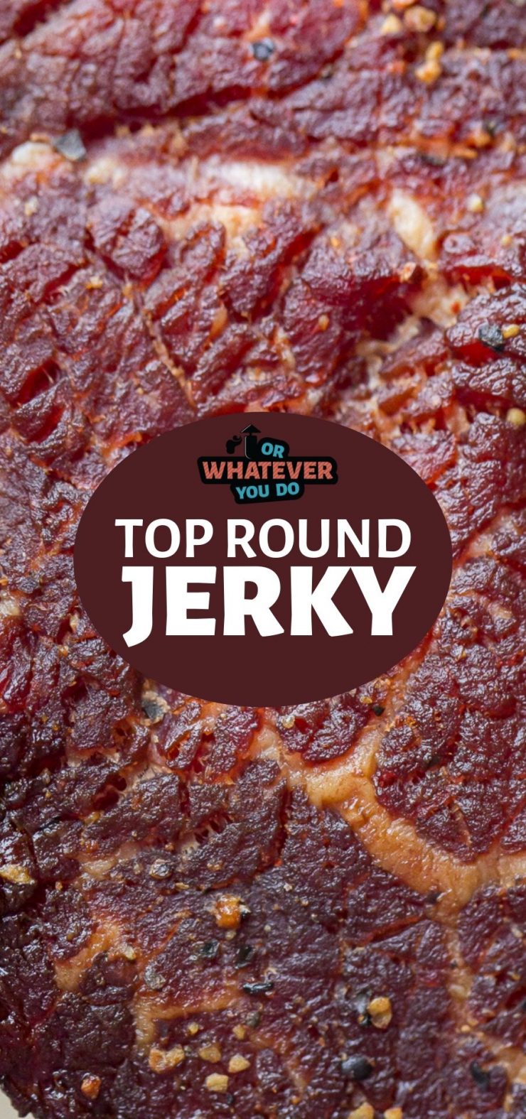 Top Round Jerky