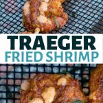 Traeger Fried Shrimp