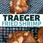 Traeger Fried Shrimp