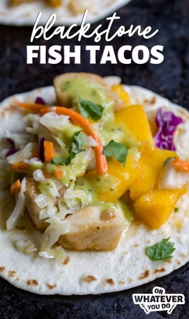 Blackstone Fish Tacos with Peach Salsa - Or Whatever You Do