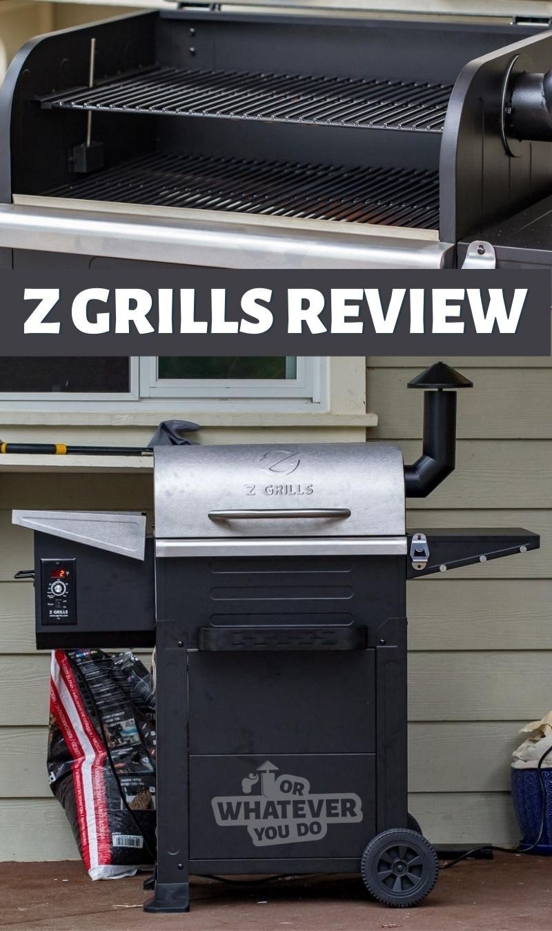 Z Grills Pellet Grill Review Or Whatever You Do