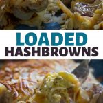 Loaded Hash Browns