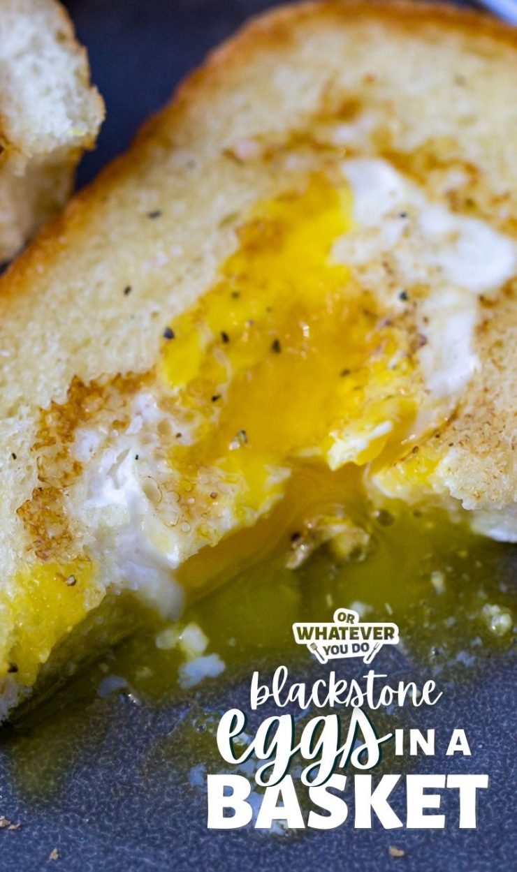 Blackstone Griddle Eggs in a Basket