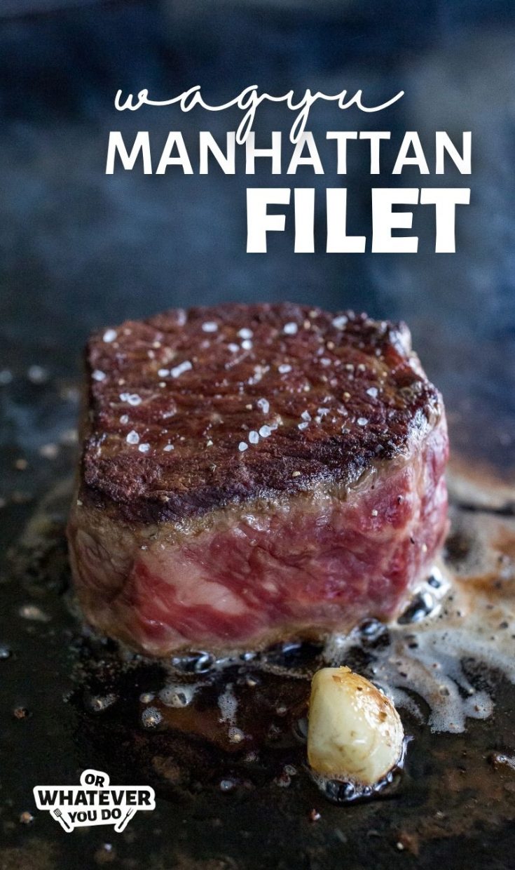 American Wagyu Manhattan NY Filet Or Whatever You Do