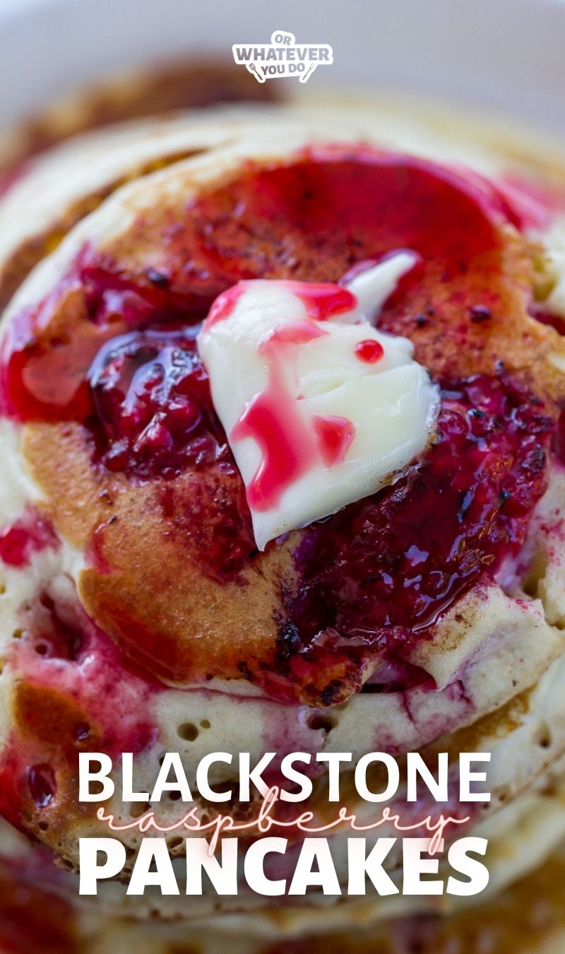 Blackstone Raspberry Pancakes