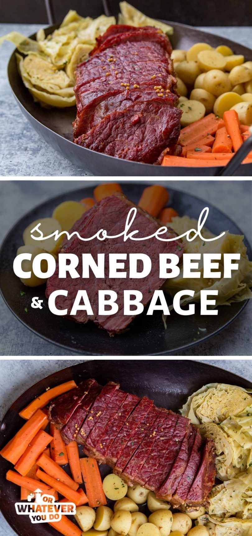 Traeger Smoked Corned Beef and Cabbage | Or Whatever You Do