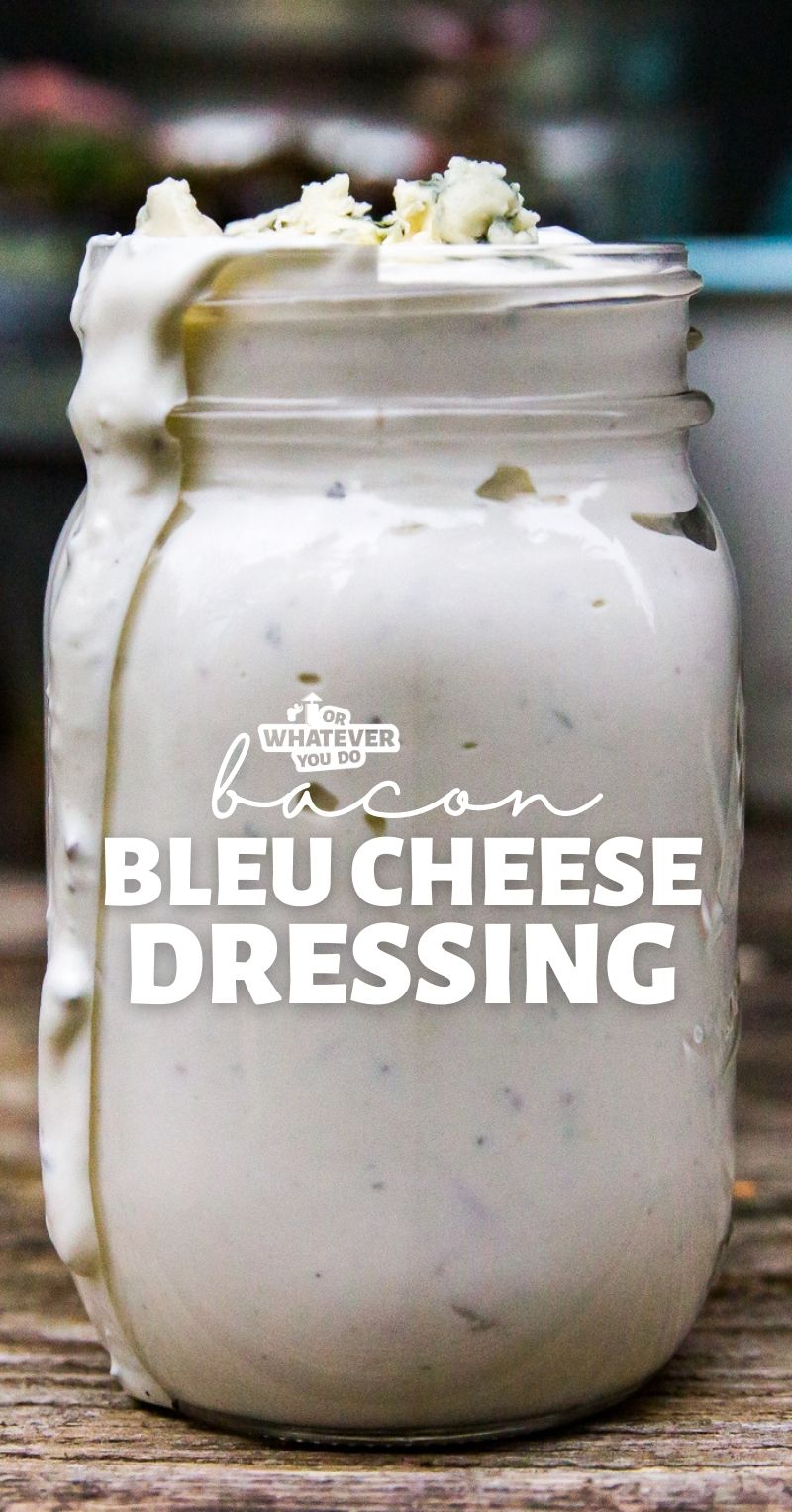 Bacon Bleu Cheese Dressing