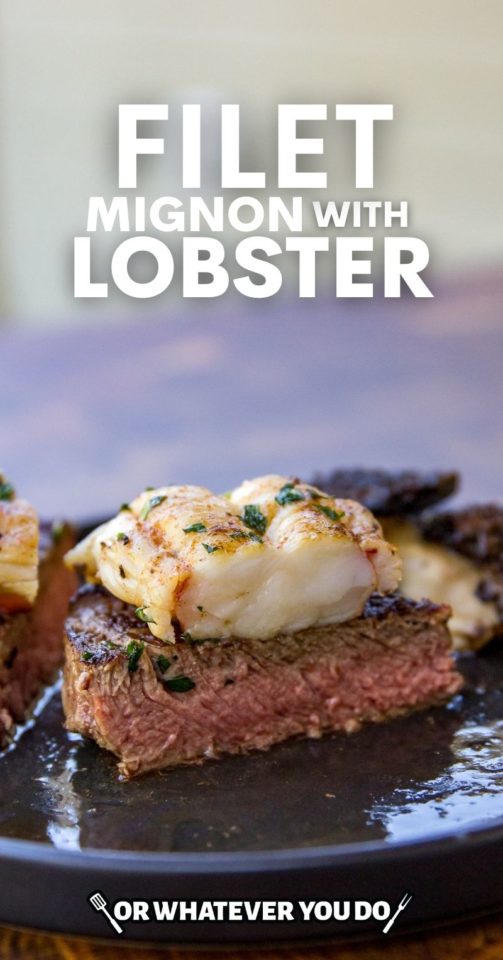 Blackstone Filet Mignon with Lobster Or Whatever You Do
