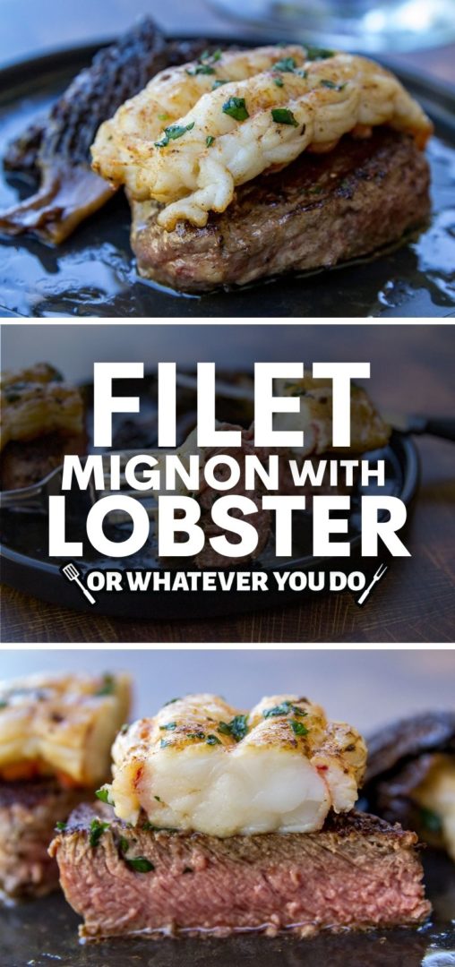 Blackstone Filet Mignon with Lobster Or Whatever You Do