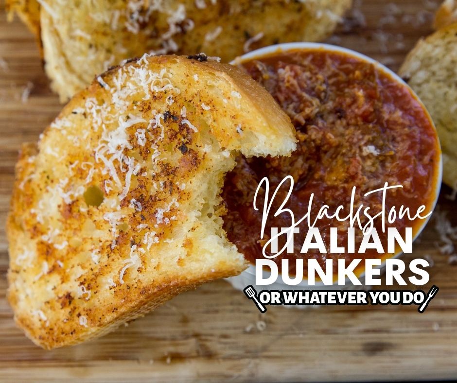 Blackstone Italian Dunkers Or Whatever You Do