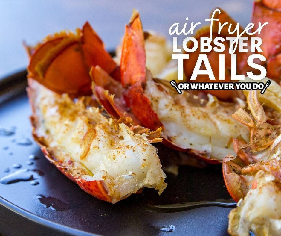 Easy Air Fryer Lobster Tails Best Homemade Recipe