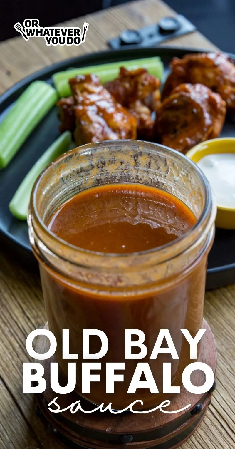 ly Veluddannet emulsion Old Bay Buffalo Sauce - Or Whatever You Do
