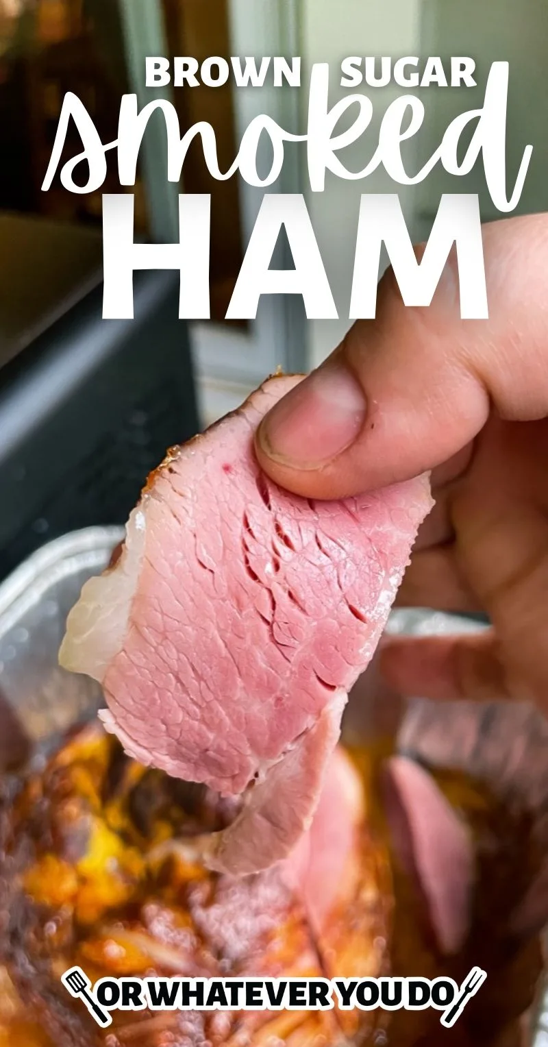 https://www.orwhateveryoudo.com/wp-content/uploads/2021/08/Brown-Sugar-Smoked-Ham-1.jpg.webp