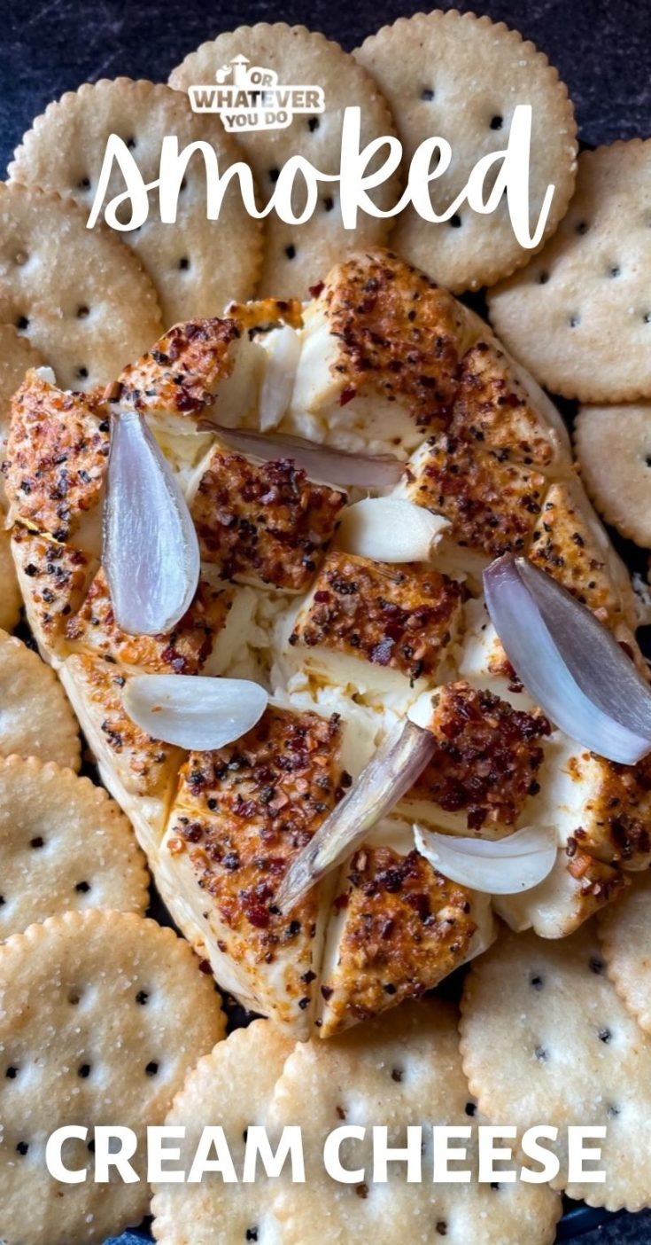 Traeger Smoked Cream Cheese Or Whatever You Do