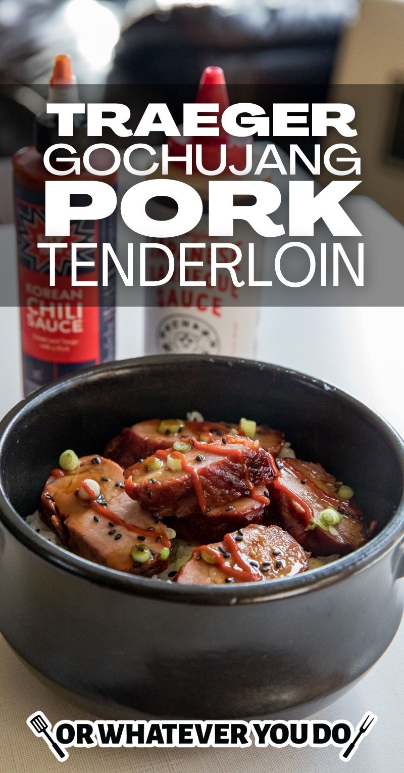 Traeger Gochujang Pork Tenderloin