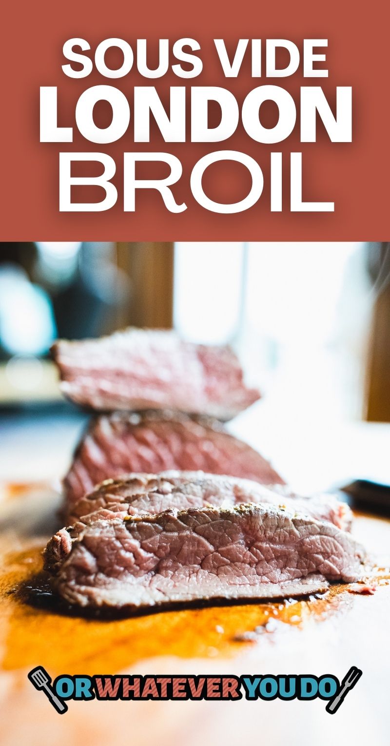 Sous Vide London Broil