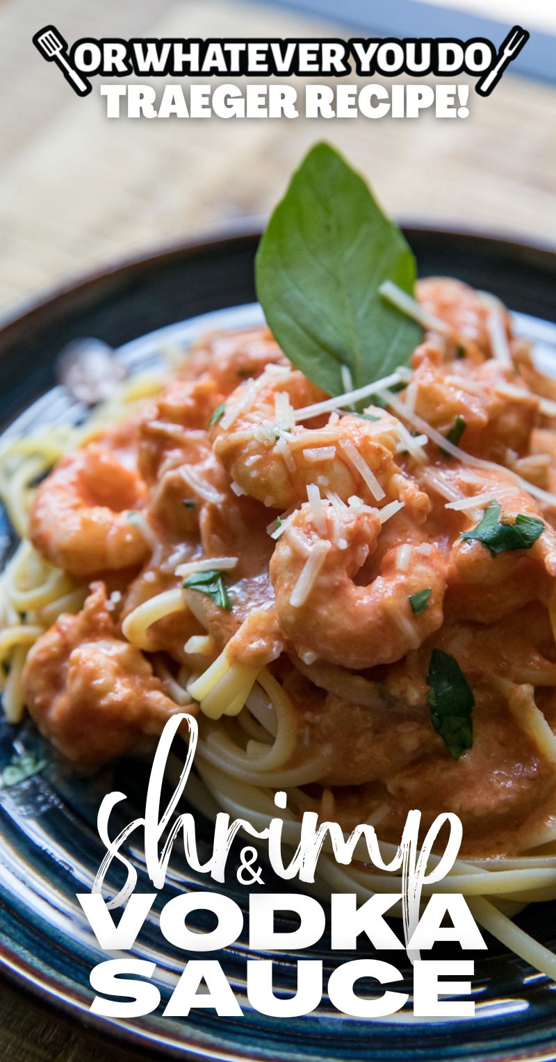 Traeger Shrimp with Vodka Cream Sauce