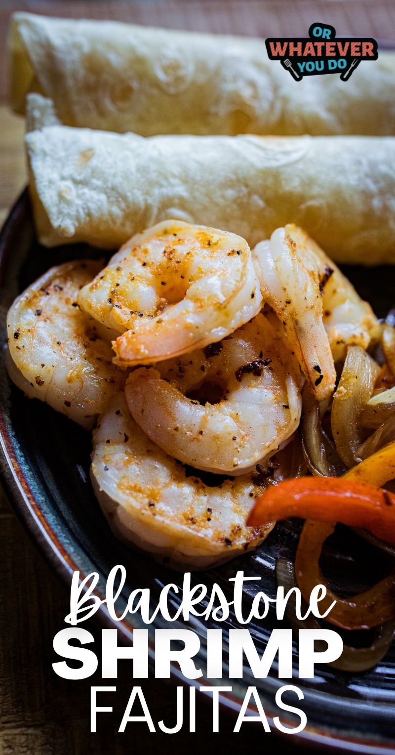 Blackstone Shrimp Fajitas 