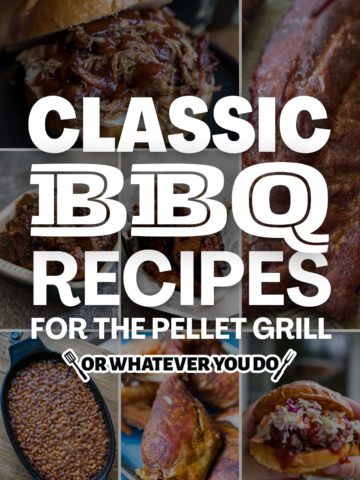 Classic BBQ Recipes for the pellet grill