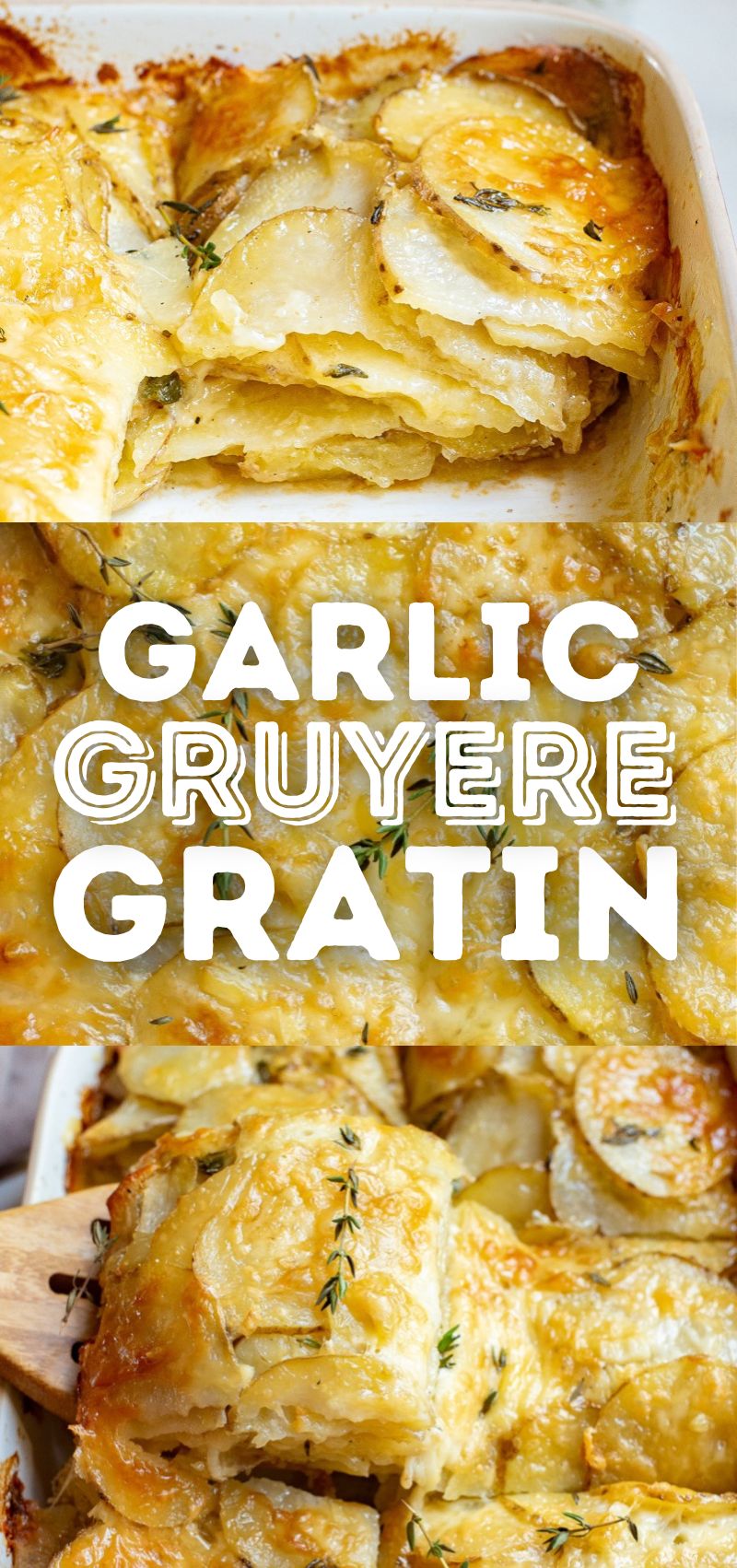 Garlic Gruyere Potato Gratin