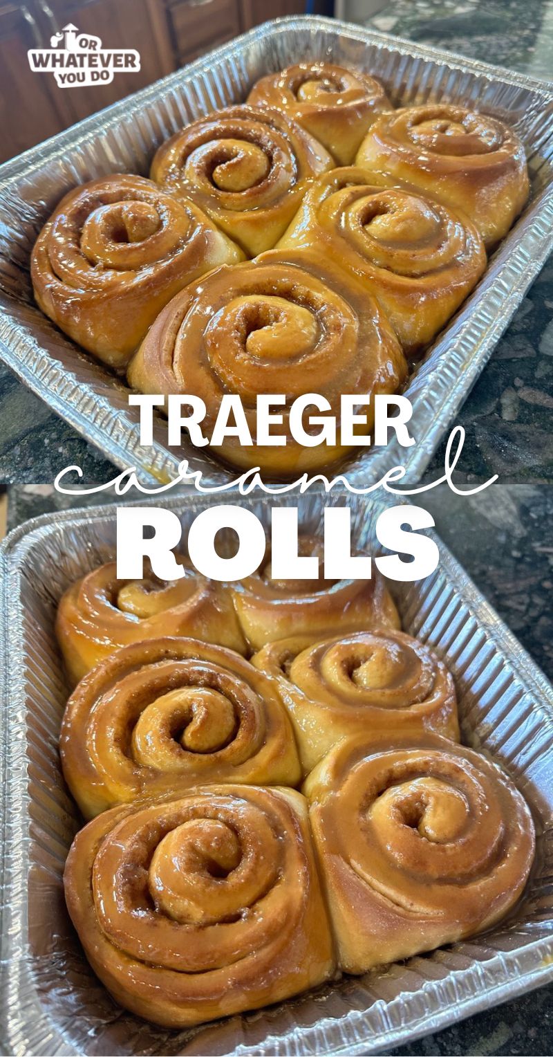 Traeger Caramel Rolls