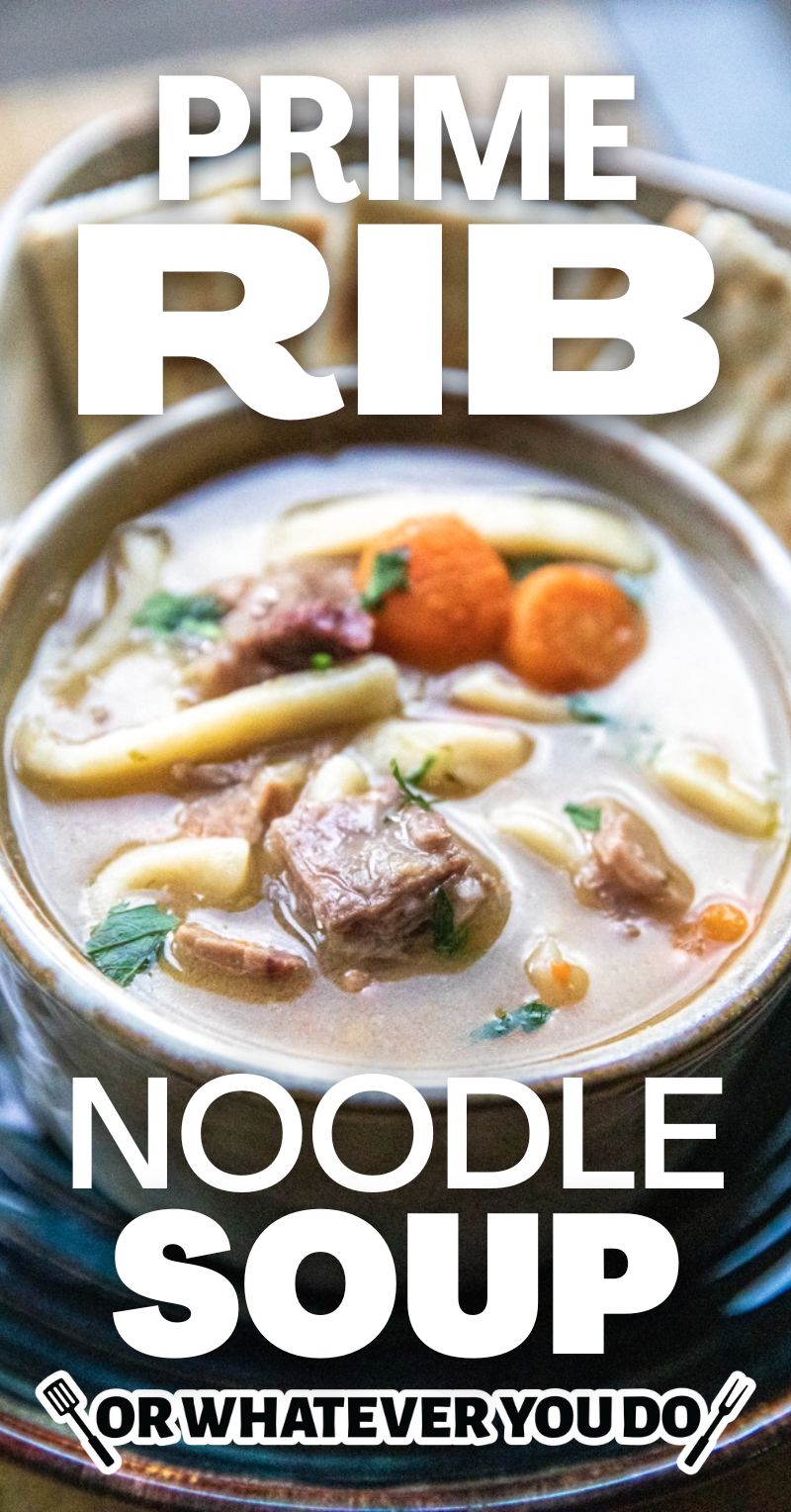 Prime Rib Noodle Soup