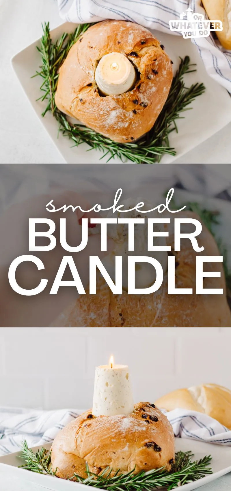 Smoked Butter Candle - Or Whatever You Do