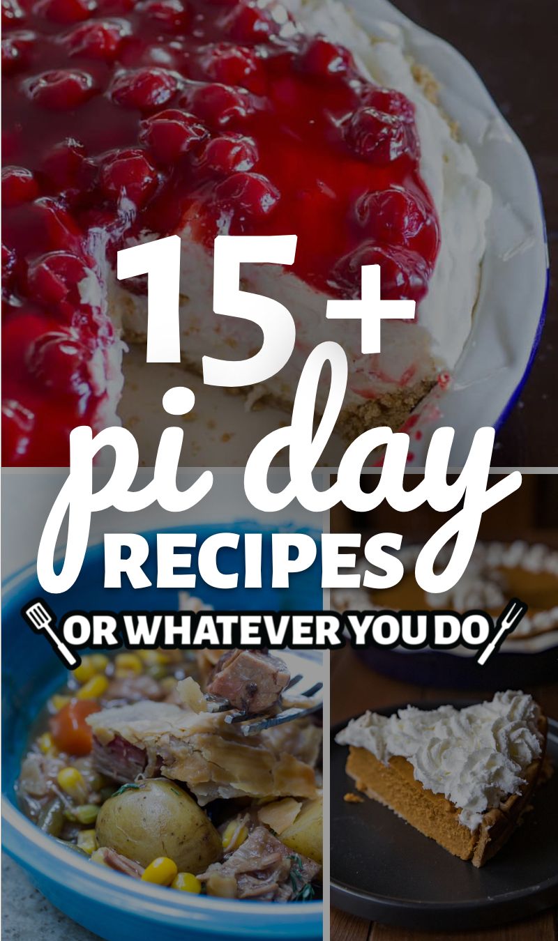 Pie Day Recipes