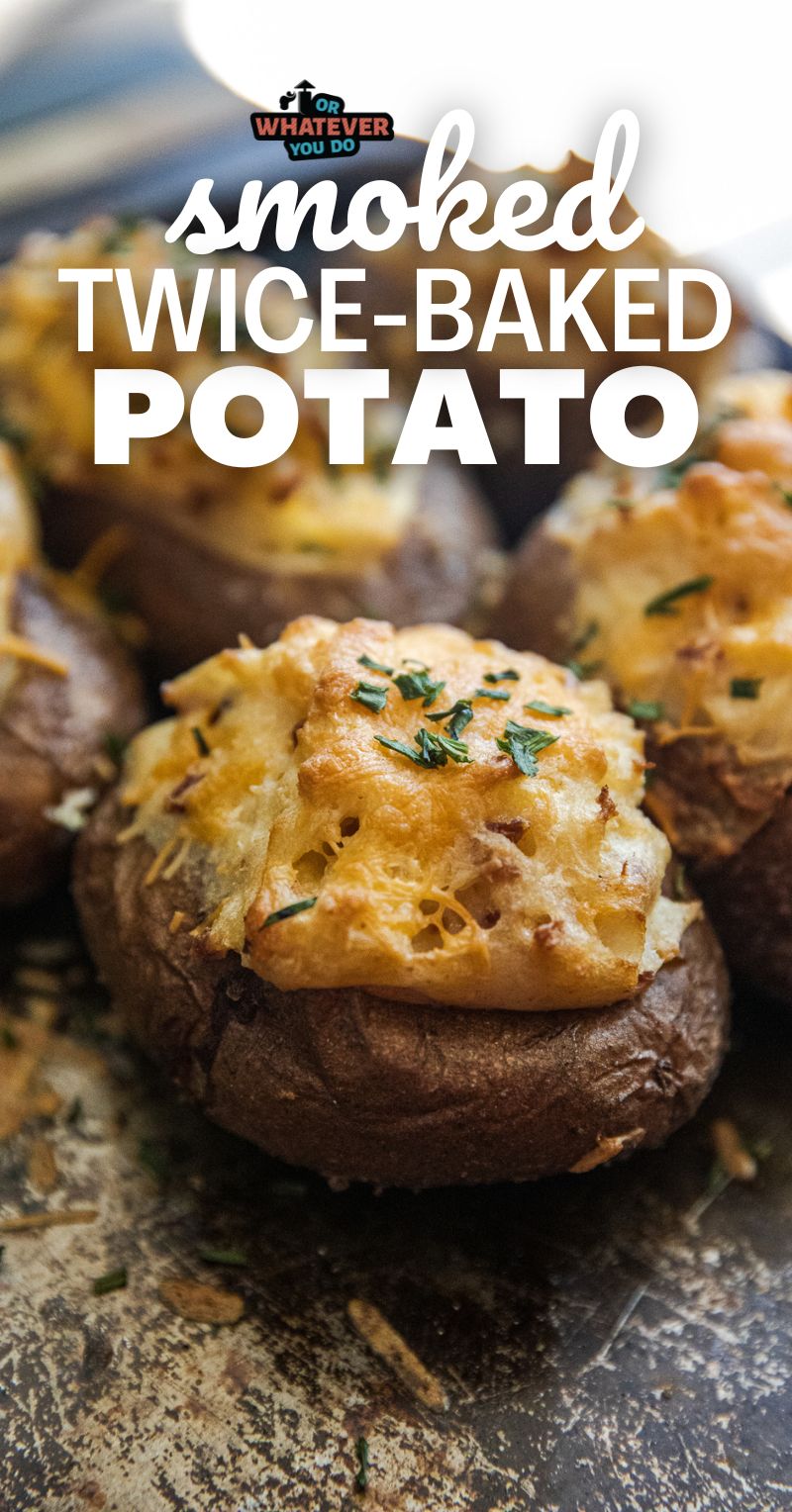 Smoked Twice Baked Potato