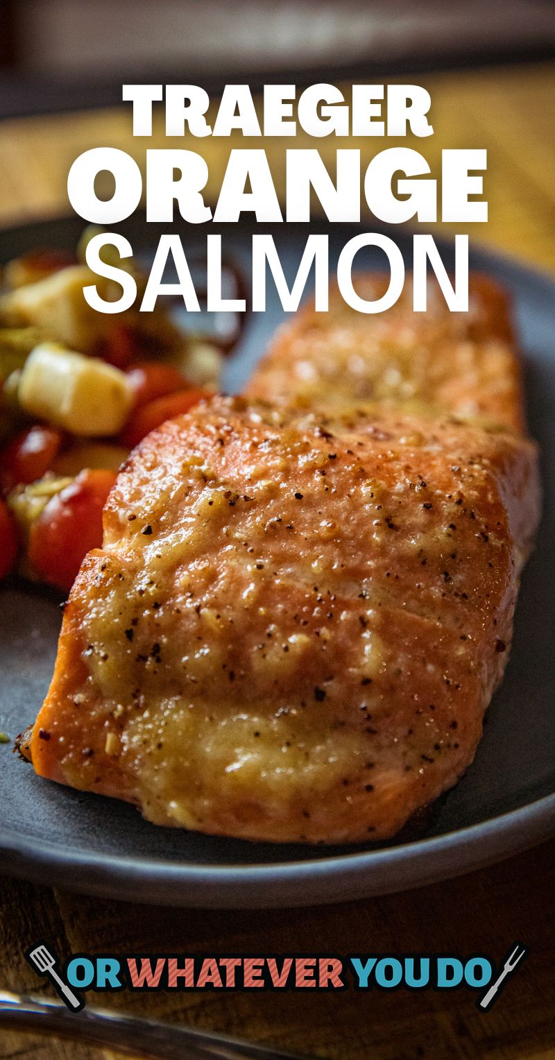 Traeger Orange Salmon