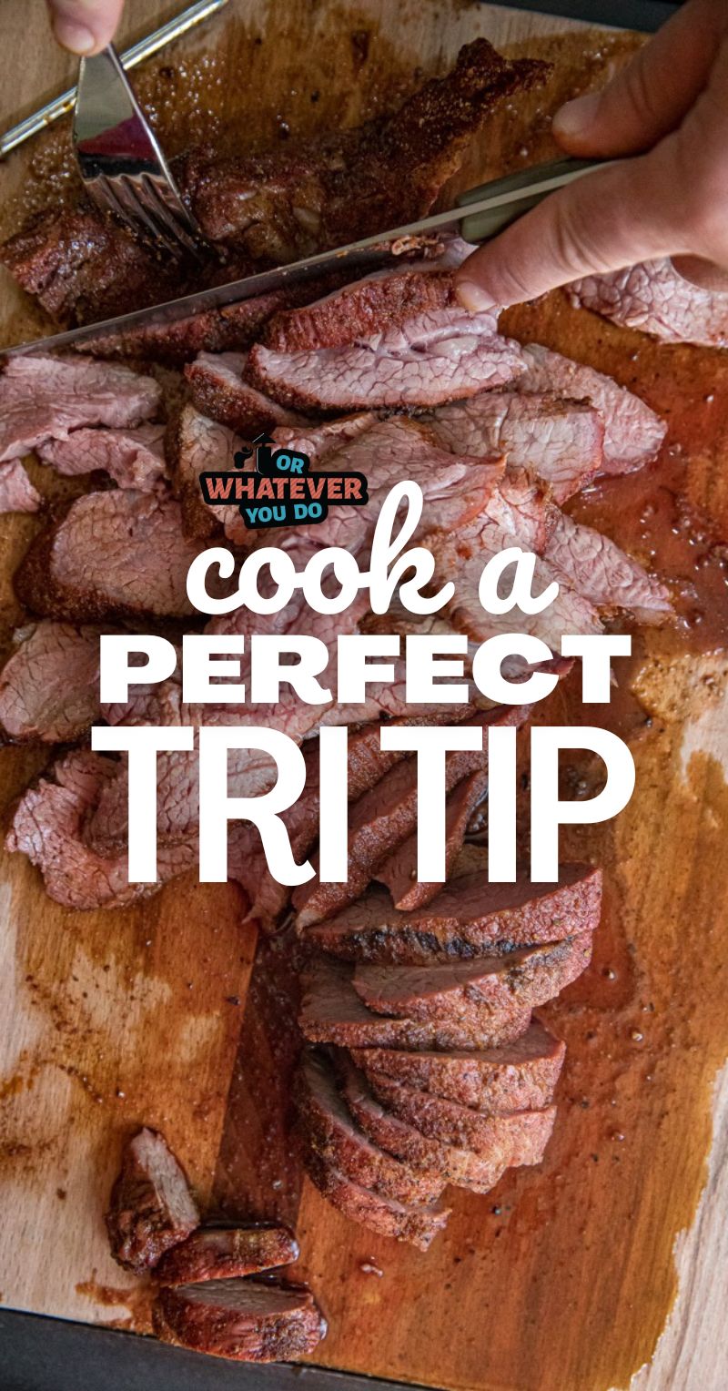 Hot to Cook Tri-Tip