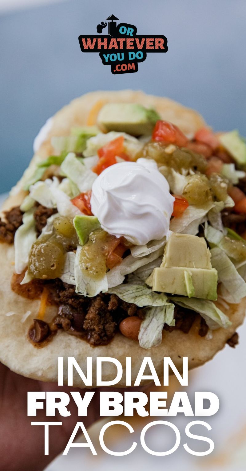 Indian Fry Bread Tacos