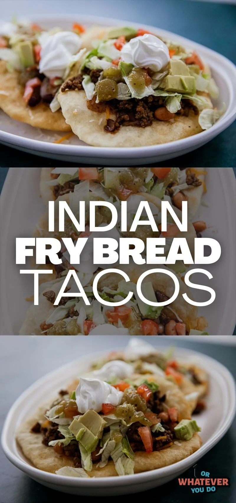 Indian Fry Bread Tacos