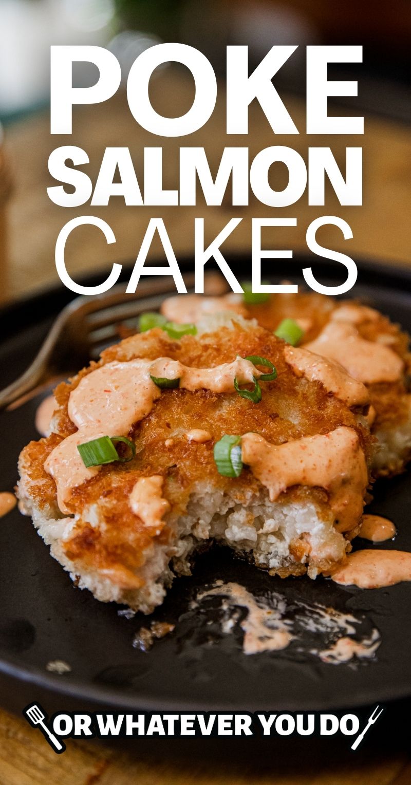 Poke Salmon Cakes