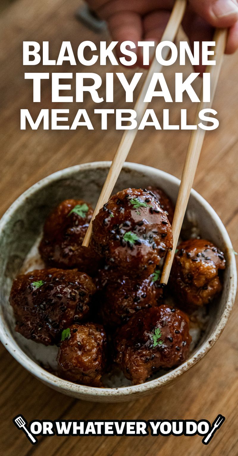 Blackstone Teriyaki Meatballs