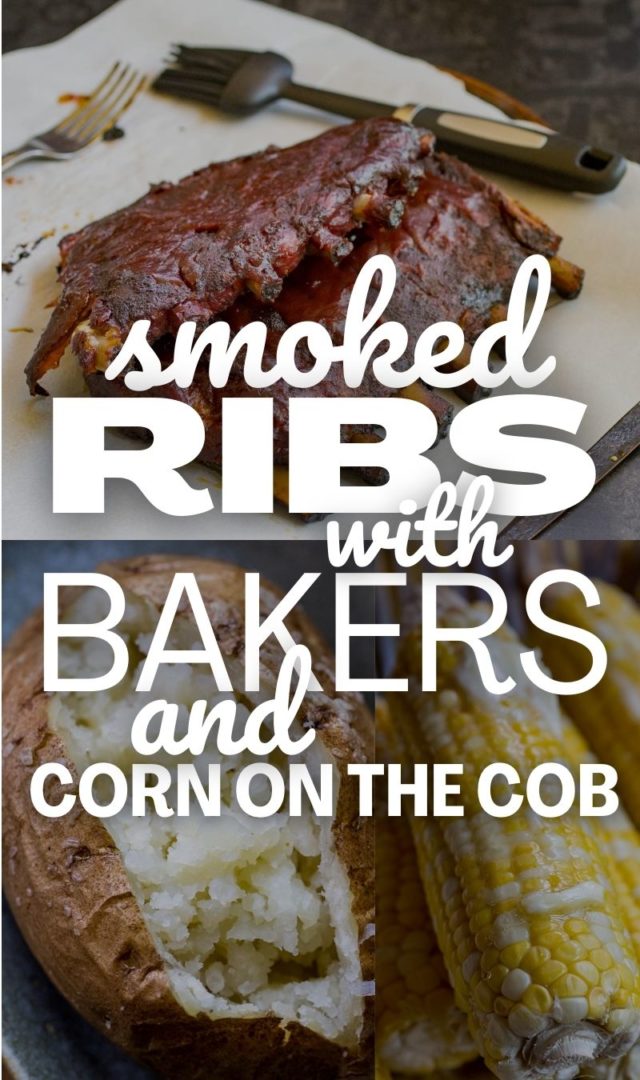Traeger Ribs, Bakers, and Corn on the Cob – Or Whatever You Do