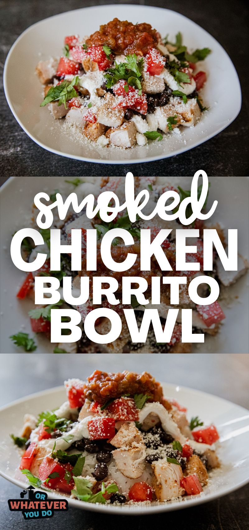 Smoked Chicken Burrito Bowl