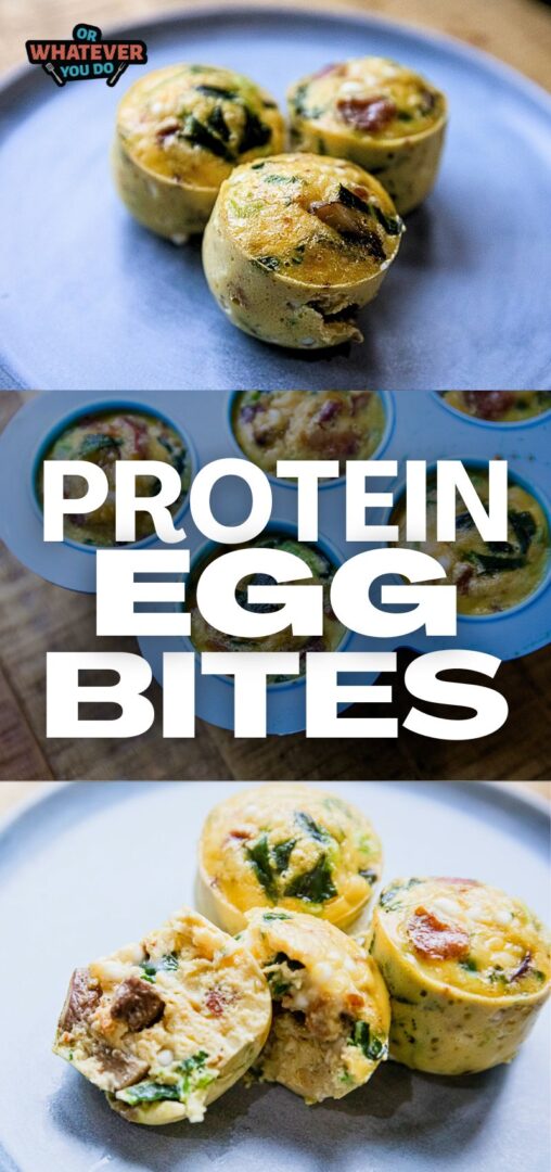Protein Egg Bites Or Whatever You Do