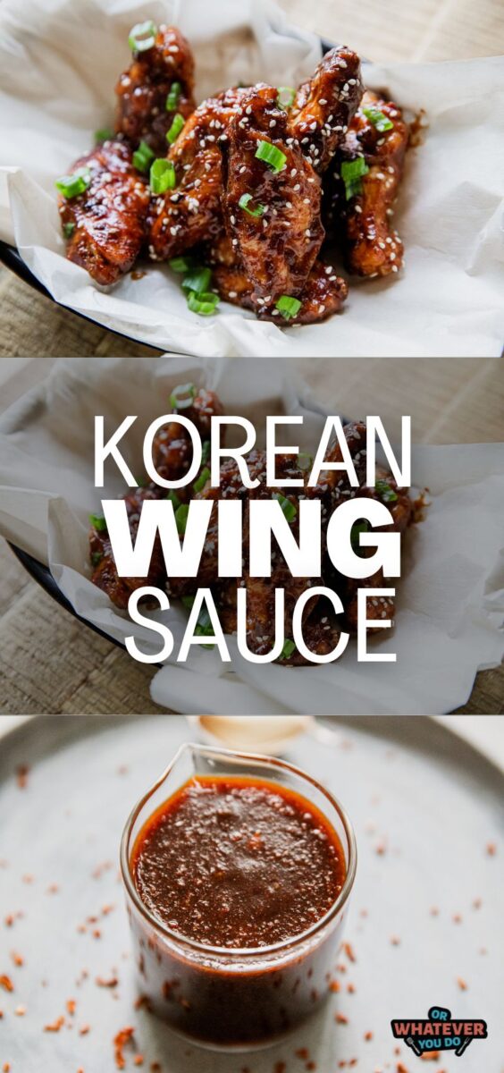 Korean Chicken Wing Sauce – Or Whatever You Do
