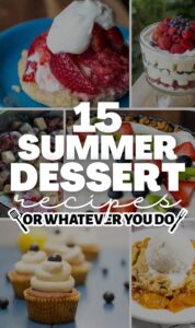 15 Incredible Summer Fruit Desserts