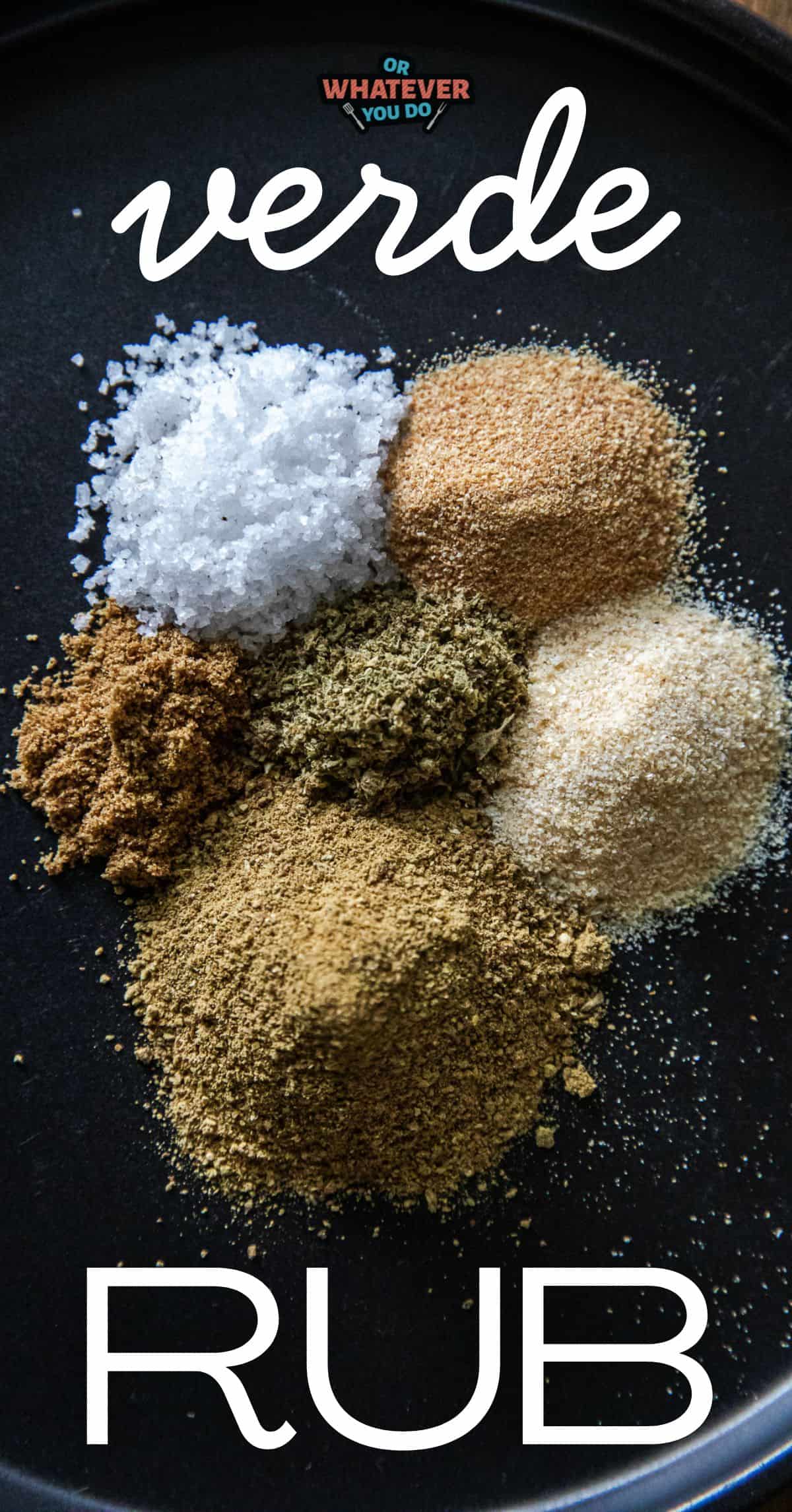 Assorted spices including salt, pepper, and herbs for Mexican Verde Rub.